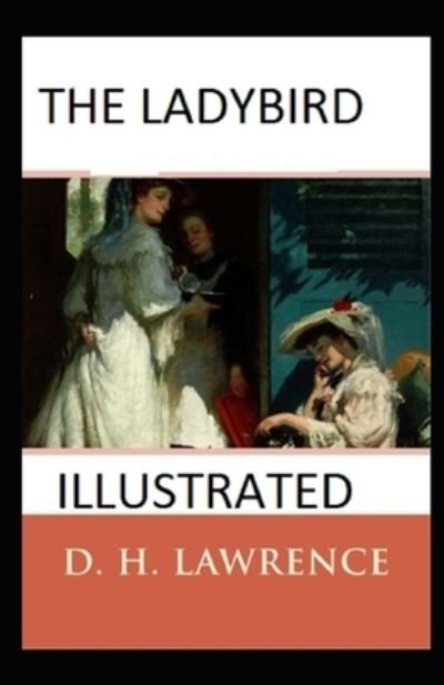 Cover for D H Lawrence · The Ladybird Illustrated (Paperback Book) (2021)