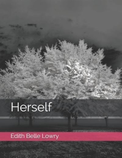 Cover for Edith Belle Lowry · Herself (Paperback Book) (2021)