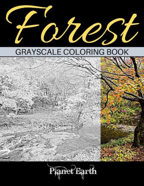 Planet Earth · Forest Grayscale Coloring Book (Paperback Bog) (2020)