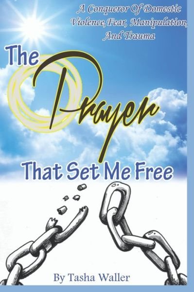 Cover for Tasha Waller · The Prayer that set me free (Pocketbok) (2020)