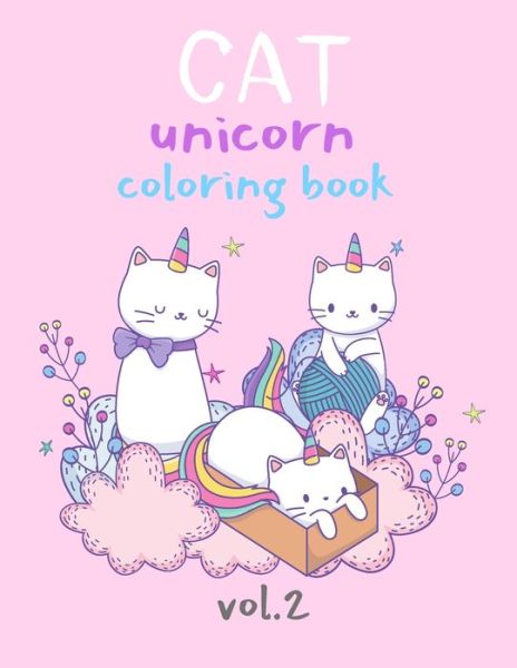 Cover for Love Cat Unicorn · Cat Unicorn Coloring Book Vol.2 (Paperback Book) (2020)