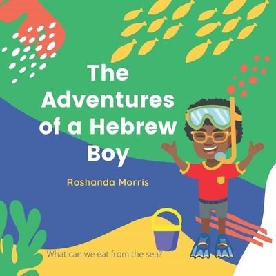 Cover for Roshanda Morris · The Adventures of a Hebrew Boy (Taschenbuch) (2020)
