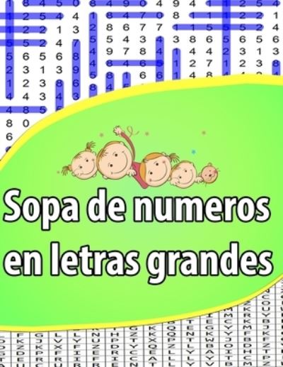 Cover for F F M · Sopa de numeros en letras grandes: juegos de numeros educativos- Letra Grande - idea del regalo (Paperback Book) (2021)