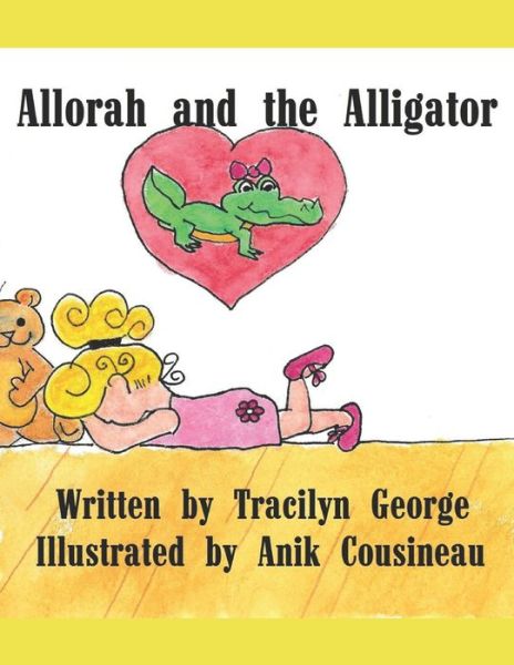 Cover for Anik Cousineau · Allorah and the Alligator (Paperback Book) (2021)