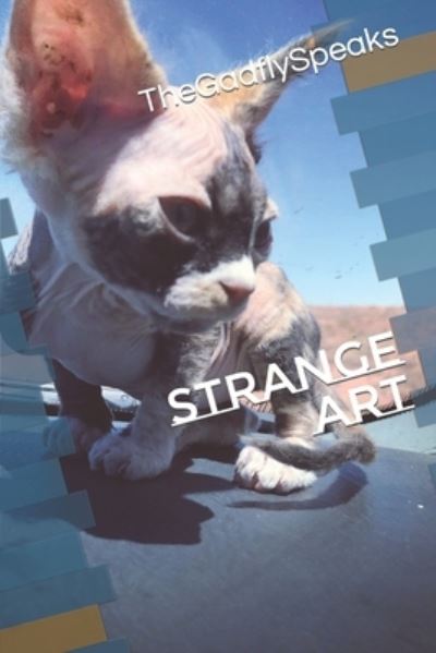 Cover for Kandice Cox · Strange Art: The Gadfly Speaks - The Gadfly Speaks Strange Art (Paperback Book) (2021)