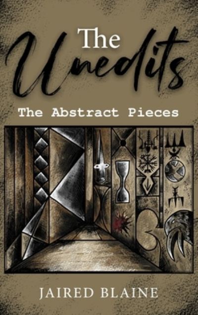 Cover for Jaired Blaine · The Unedits: The Abstract Pieces (Hardcover Book) (2022)