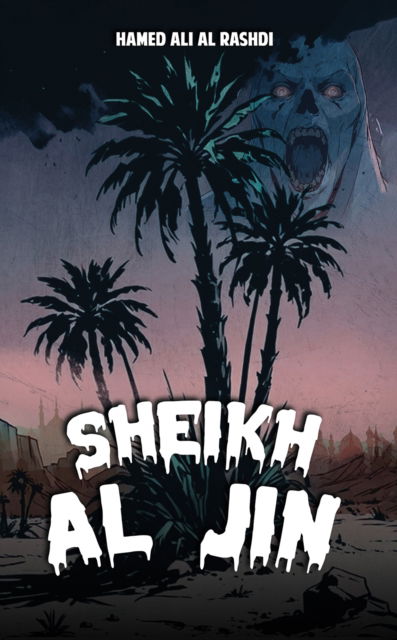 Cover for Hamed Ali Al Rashdi · Sheikh Al Jin (Paperback Book) (2024)