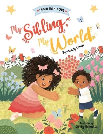 Cover for Mandy Cornet · My Sibling My World Book (Paperback Book) (2022)