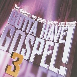 Cover for Gotta Have Gospel! 3 · 2cd- (CD)