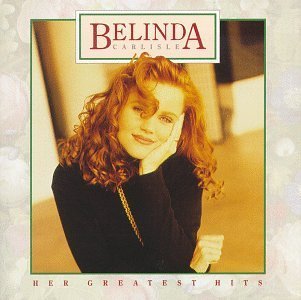 Her Greatest Hits - Belinda Carlisle - Musiikki - MCA - 0008811060626 - tiistai 31. heinäkuuta 1990