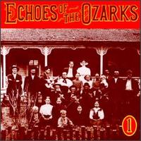 Cover for Echoes Of The Ozarks V.1 (CD) (1990)