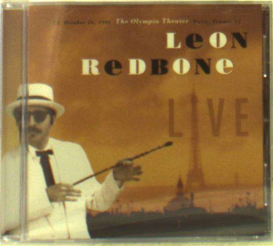 Cover for Leon Redbone · Live December 26 1992 Olympia Theater Paris France (CD) (2005)