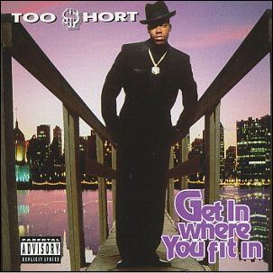 Cover for Too Short · Get in Where Ya Fit in (CD) (1993)