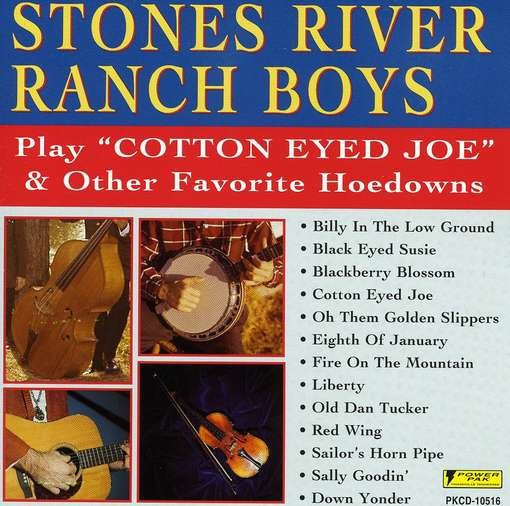 Play Cotton Eyed Joe & Other Hits - Stones River Ranch Boys - Música - GUSTO - 0012676851626 - 2013