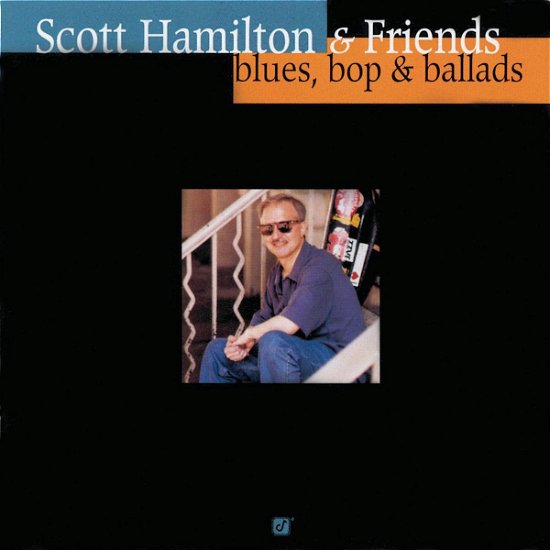 Blues Bop & Ballads - Hamilton,scott & Friends - Musik - JAZZ - 0013431486626 - 3. August 1999