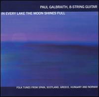 Cover for Paul Galbraith · In Every Lake the Moon Shines Full (CD) (2002)