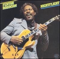 Night Flight-Robinson,Fenton - Fenton Robinson - Musik - BLUES - 0014551473626 - 15 juli 1992