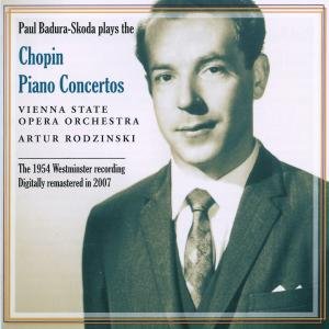 Chopin / Badura-skoda · Paul Badura-skoda Plays Piano Concertos (CD) (2007)