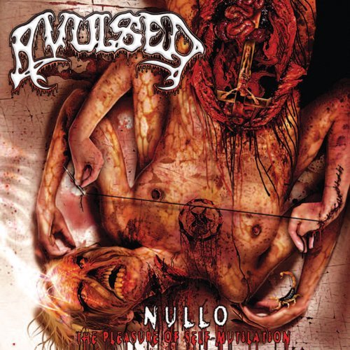 Cover for Avulsed · Nullo (The Pleasure of Self-mutilati On) (CD) (2009)