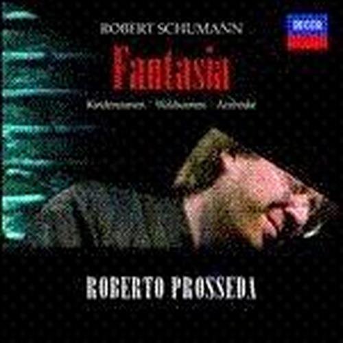 Kinderszenen / Fantasia / Ecc - R. Schumann - Musik - UNIVERSAL - 0028947639626 - 10. februar 2012
