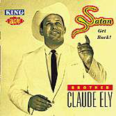 Satan Get Back - Brother Claude Ely - Musikk - ACE RECORDS - 0029667145626 - 27. september 1993