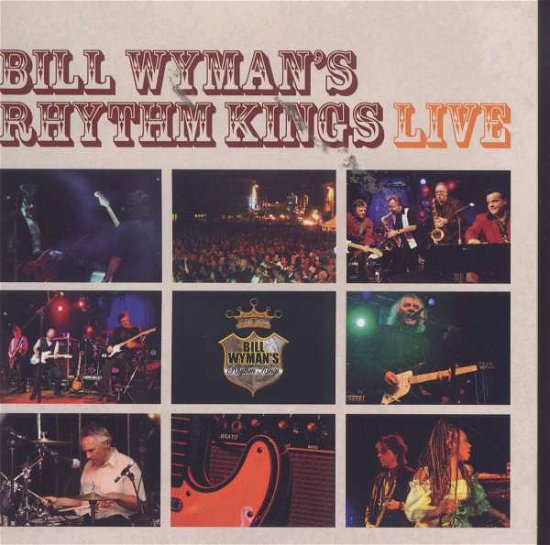 Rhythm Kings Live - Wyman,bill / Rhythm Kings - Muziek - Fuel 2000 - 0030206151626 - 15 november 2005