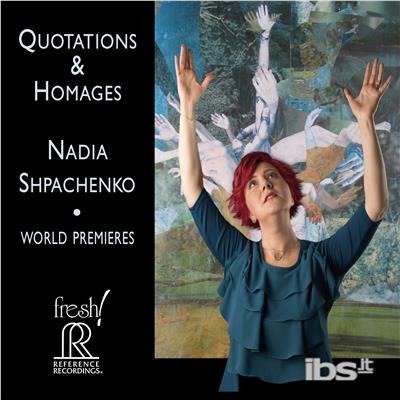 Cover for Nadia Shpachenko · Quotations &amp; Homages (CD) (2018)