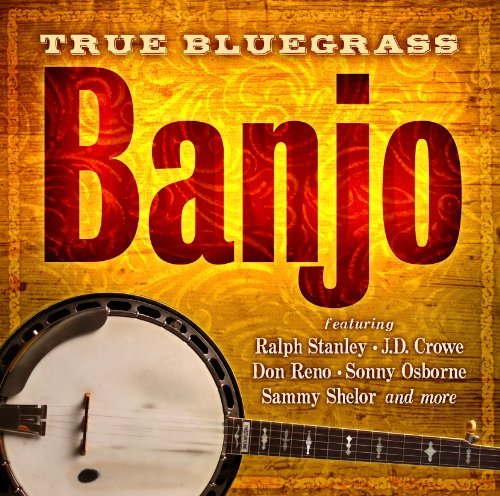 Cover for True Bluegrass Banjo (CD) (2012)