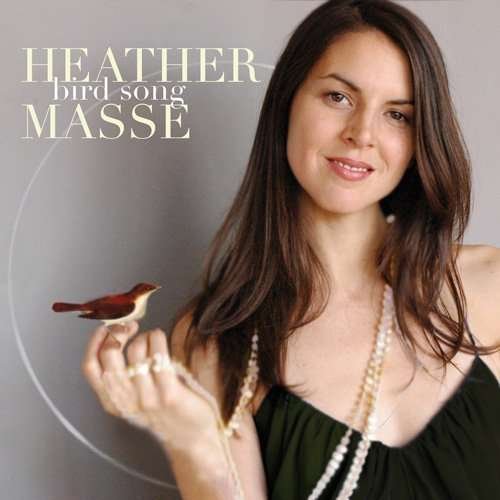 Cover for Heather Masse · Bird Song (CD) (2009)