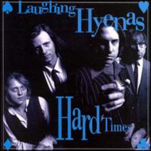 Cover for Laughing Hyenas · Hard Times (CD) (1995)