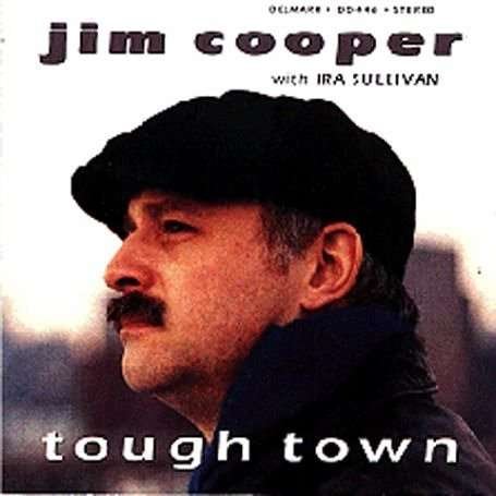 Cover for Jim Cooper · Tough Town (CD) (1991)