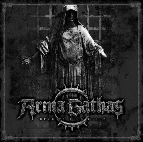 Dead To This World - Arma Gathas - Muziek - METAL BLADE RECORDS - 0039841490626 - 22 april 2010