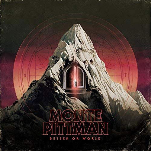 Cover for Monte Pittman · Better Or Worse (CD) (2018)