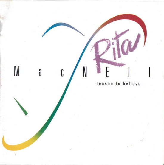 Cover for Rita Macneil · Reason to Bilieve (CD) (2012)