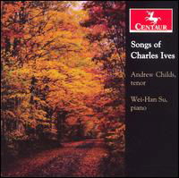 Cover for Ives / Childs / Su · Songs (CD) (2006)