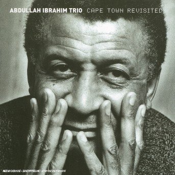 Cover for Abdullah Ibrahim · Capetown Revisited (CD) (2004)
