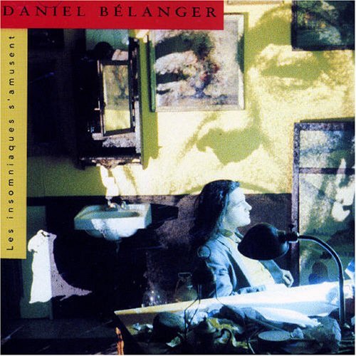 Cover for Daniel Belanger · Les Insomniaques S'amusent (CD) (1990)