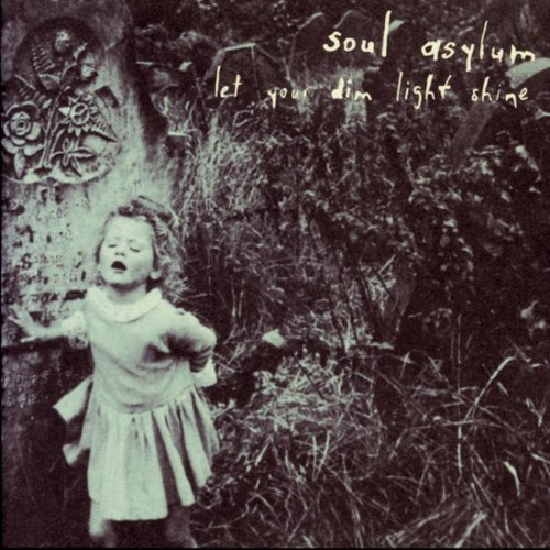 Cover for Soul Asylum · Let You Dim Light Shine (CD) (2013)