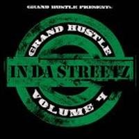 Grand Hustle Presents · Grand Hustle in the Streets 4 (CD) [Clean edition] (2006)