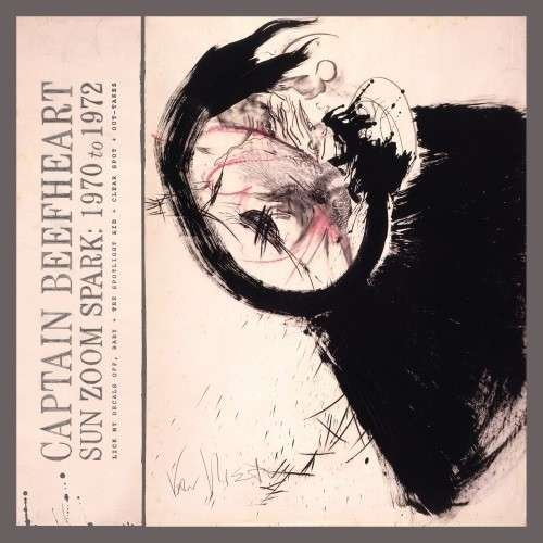 Cover for Captain Beefheart · Sun Zoom Spark: 1970 to 1972 (LP) [Deluxe edition] (2014)