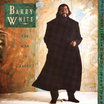 Cover for Barry White · The Man is Back ! (CD)