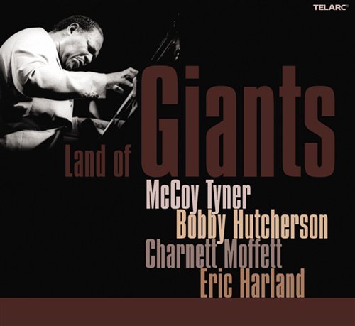 Land of Giants - Mccoy Tyner - Musique - Telarc - 0089408357626 - 28 juillet 2003