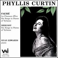 Cover for Phyllis Curtin · Sings Faure &amp; Debussy (CD) (1999)