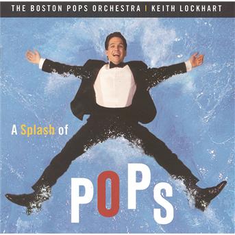 Cover for Boston Pops / Lockhart · Splash of Pops (CD) (1999)