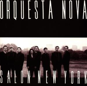 Salon New York - Orquesta Nova - Música - Chesky Records - 0090368008626 - 18 de janeiro de 1993