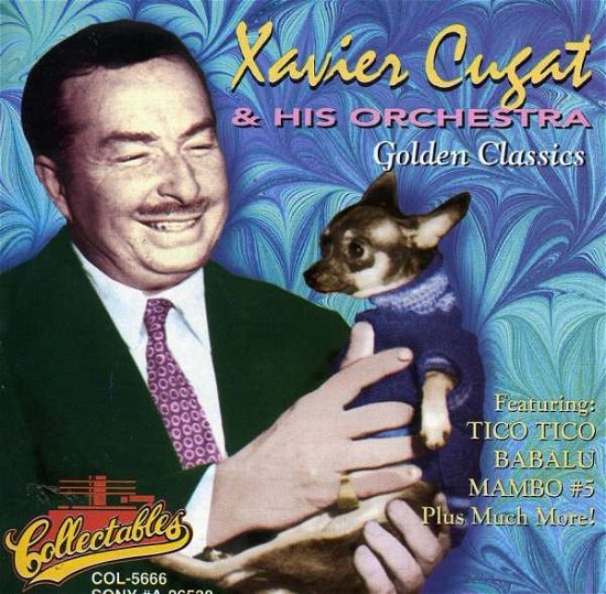 Golden Classics - Xavier Cugat - Música - COLLECTABLES - 0090431566626 - 20 de outubro de 1995