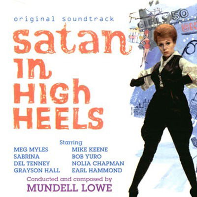 Cover for Mundell Lowe · Satin in High Heels - O.s.t. (CD) (1997)