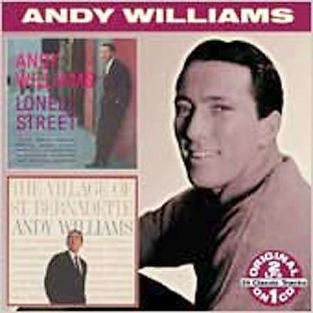 Lonely Street: Village of Saint Bernadette - Andy Williams - Musik - COLLECTABLES - 0090431649626 - 12. september 2000