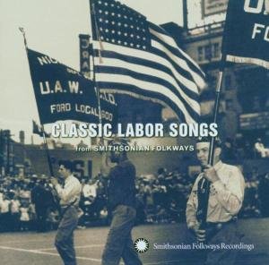 Cover for Classic Labor Songs -27tr (CD) (2006)