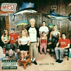 Wasting Time - Mest - Music -  - 0093624767626 - 